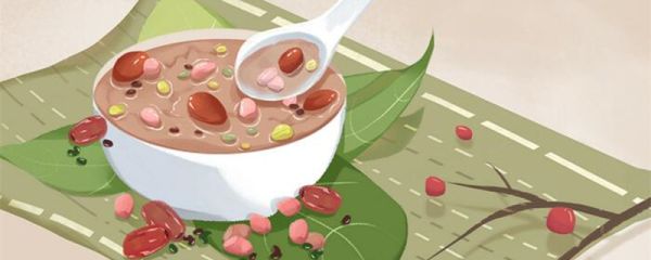 腊八粥的特点 腊八粥的特点有哪些
